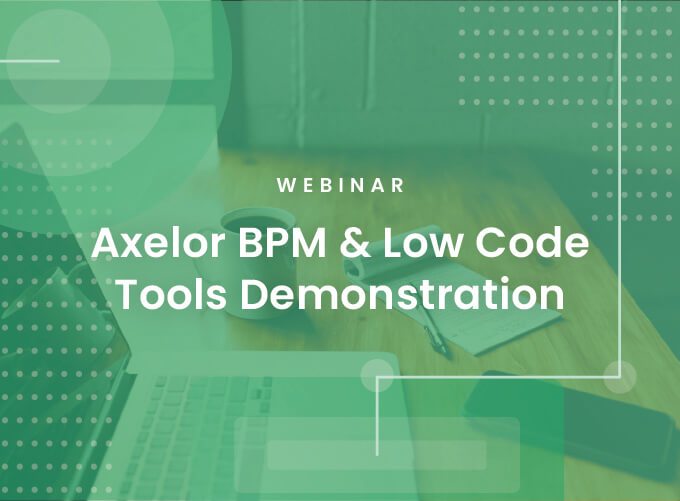 Axelor BPM & Low Code Tools Demonstration