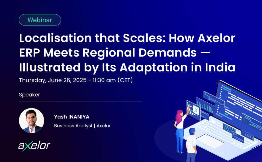 Yash Inaiya Localisation that Scales How Axelor ERP Meets Regional Demands — Illustrated by Its Adaptation in India - June 26 2025